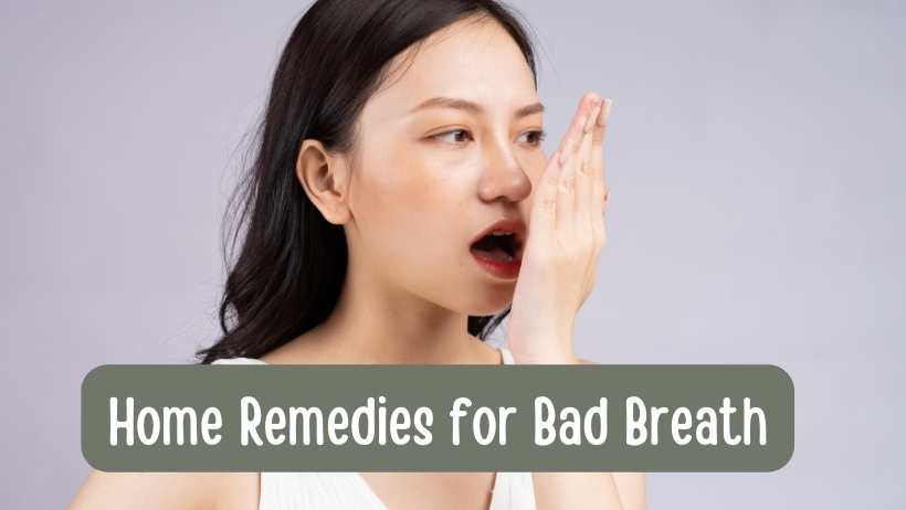 Home Remedies for Bad Breath