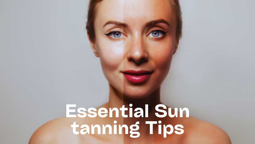 Essential Sun tanning Tips