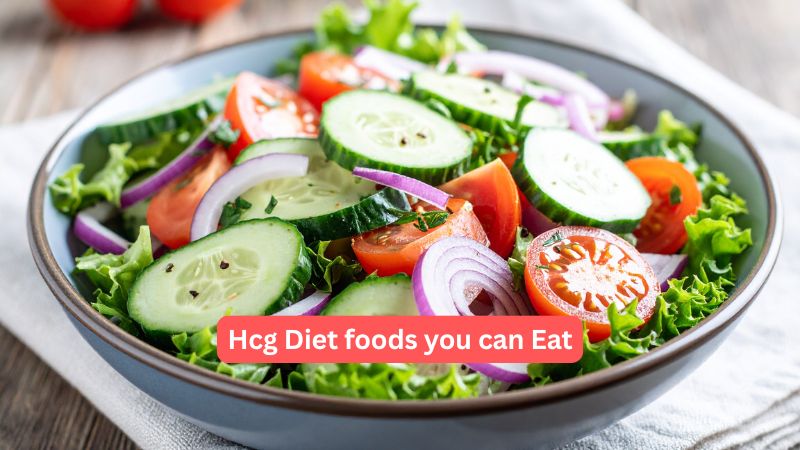 Hcg Diet foods you can Eat