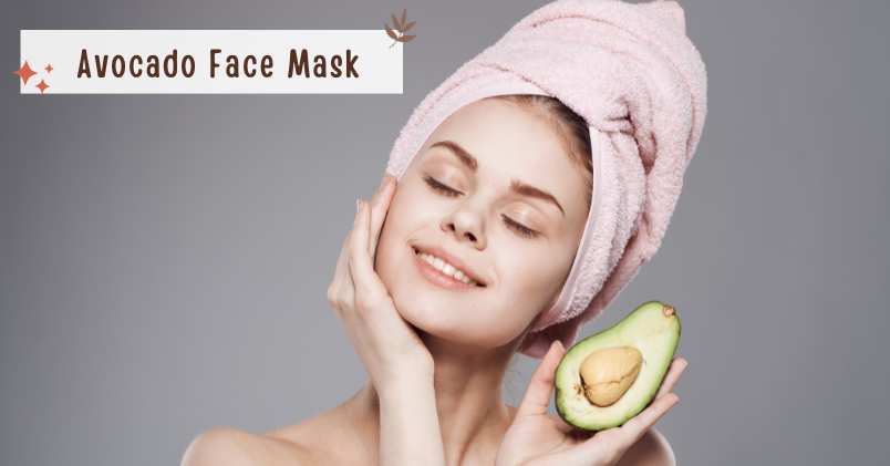 Avocado Face Mask