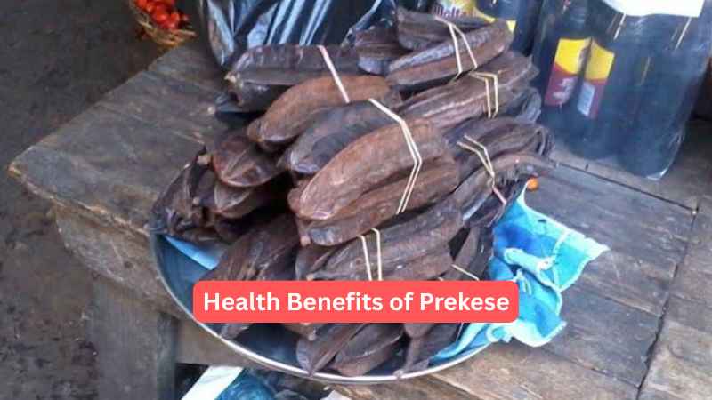 Health Benefits of Prekese